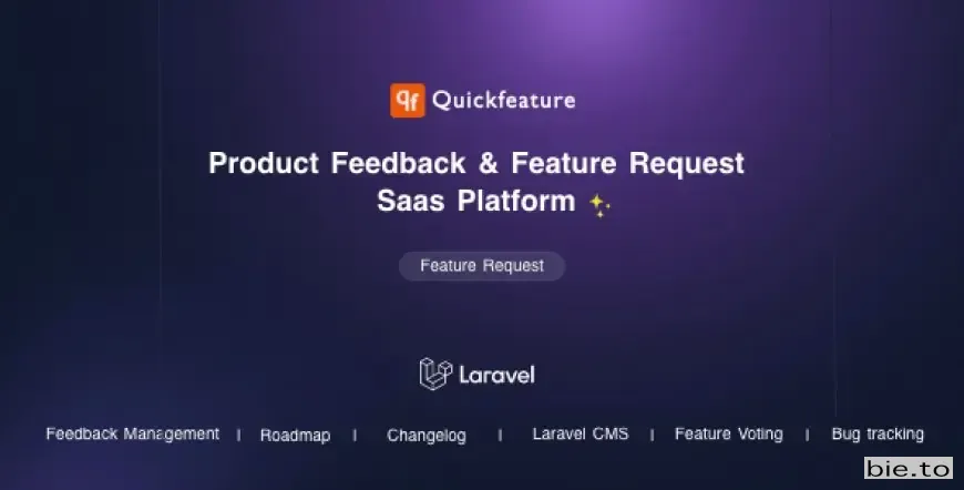 QuickFeature - Feature Requests and Feedback Management SaaS Laravel CMS