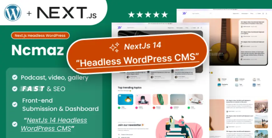 Ncmaz - NextJs Headless WordPress Blog Magazine