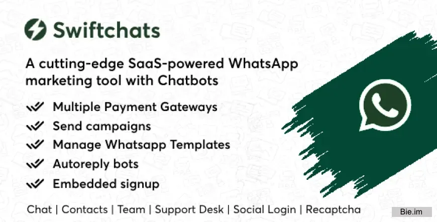 Swiftchats v2.8.8 - SaaS enabled Whatsapp marketing tool with chat bots.