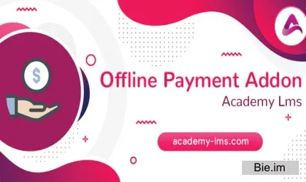 Academy LMS Offline Payment Addon v1.5
