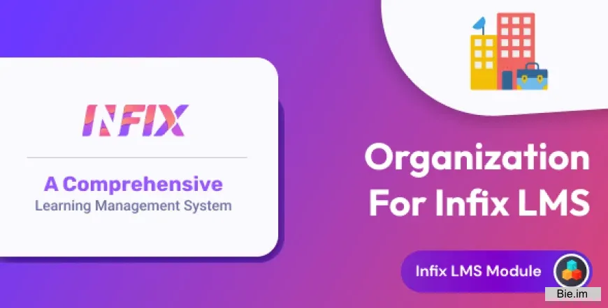 Organization add-on | Infix LMS Laravel Learning Management System 2.1.0