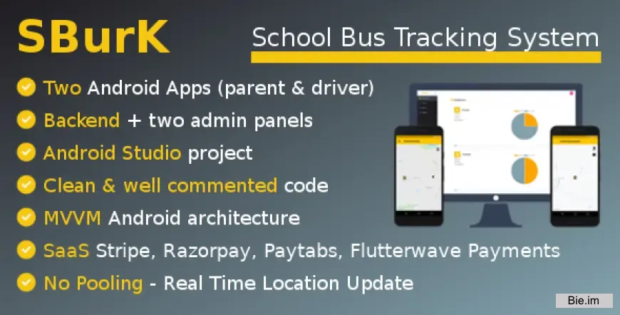 SBurK v3.5 - School Bus Tracker - Two Android Apps + Backend + Admin panels - SaaS