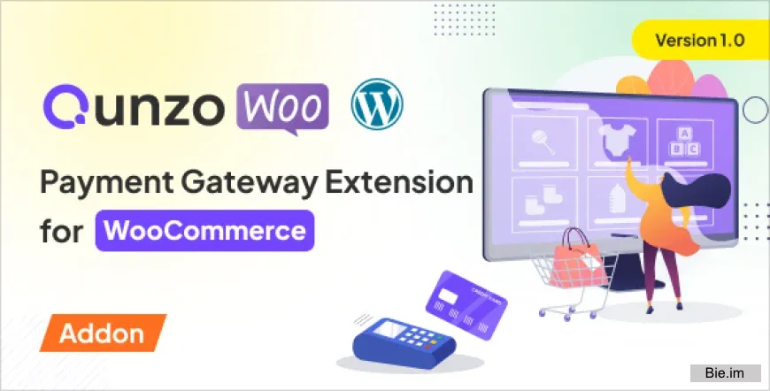 Qunzo Payment Gateway Extension For WooCommerce v1.0