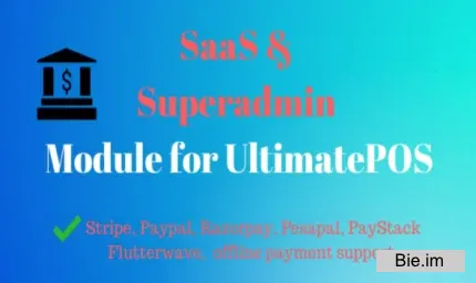 SaaS & Superadmin Module for UltimatePOS v6.6 – Advance